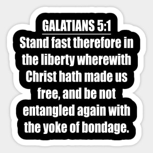 Galatians 5:1  King James Version (KJV) Sticker